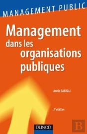 Management Dans Les Organisations Publiques (3e Édition)