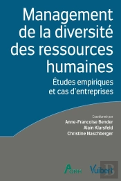 Management De La Diversité Des Ressources Humaines ; Études Empiriques Et Cas D'Entreprises