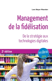 Management De La Fidélisation (2e Édition)