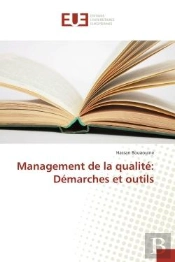 Management De La Qualite: Demarches Et Outils