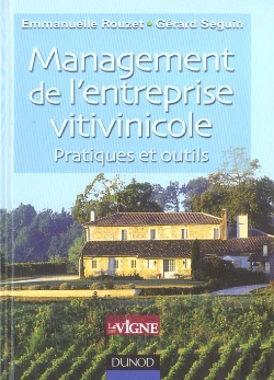 Bertrand.pt - Management De L'Entreprise Vitivinicole ; Pratiques Et Outils