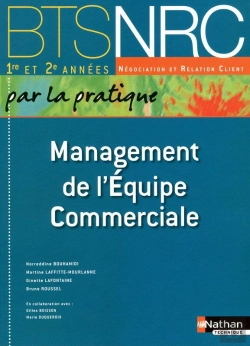 Bertrand.pt - Management De L'Equipe Commerciale Bts Nrc (Par La Pratique) 1re Et 2e Annees Eleve 2010