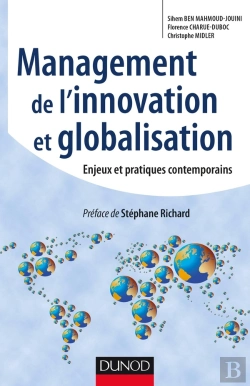 Bertrand.pt - Management De L'Innovation Et Globalisation ; Enjeux Et Pratiques