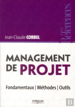 Bertrand.pt - Management De Projet ; Fondamentaux, Méthodes, Outils