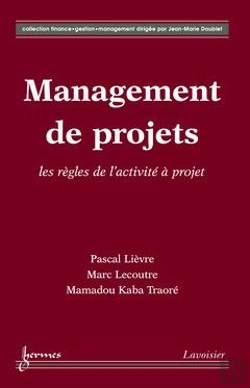 Bertrand.pt - Management De Projets Les Regles De L'Activite A Projet Collection Finance Gestion Management