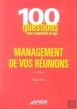 Bertrand.pt - Management De Vos Réunions (2e Édition)
