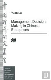 Management Decision-Making In Chinese Enterprises