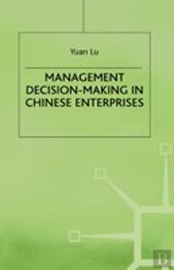 Bertrand.pt - Management Decision-Making In Chinese Enterprises