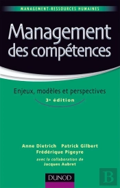 Management Des Compétences ; Enjeux, Modèles, Perspectives (3e Édition)