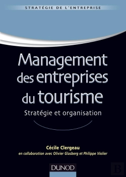 Bertrand.pt - Management Des Entreprises De Tourisme ; Stratégie Et Organisation