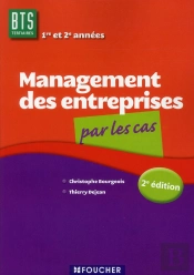 Management Des Entreprises Par Les Cas ; Bts (2e Édition)