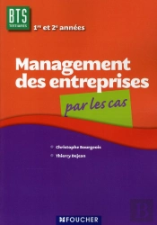 Management Des Entreprises Par Les Cas ; Bts Tertiaires, 1ère Et 2ème Années