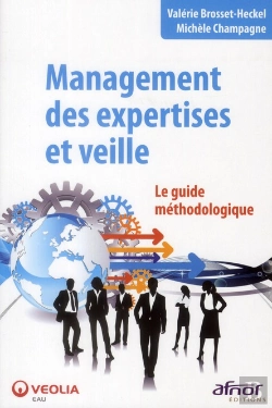 Bertrand.pt - Management Des Expertises Et Veille - Le Guide Methodologique