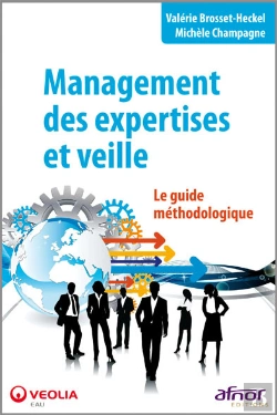 Bertrand.pt - Management Des Expertises Et Veille - Le Guide Méthodologique