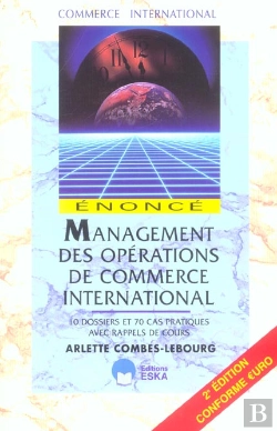 Bertrand.pt - Management Des Operations De Commerce International ; Enonce
