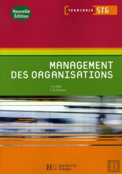 Bertrand.pt - Management Des Organisations ; Terminale Stg ; Livre De L'Élève (Édition 2008)