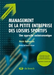 Management Des Petites Entreprises Des Loisirs Sportifs ; Une Approche Socioéconomique