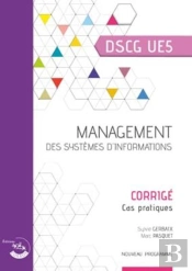 Management Des Systemes D'Information - Corrige - Ue 5 Du Dscg