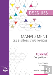 Management Des Systemes D'Information - Corrige - Ue 5 Du Dscg