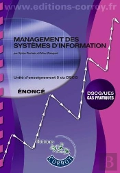 Management Des Systèmes D'Information Enonce ; Ue 5 Du Dscg ; Énoncé (5e Édition)