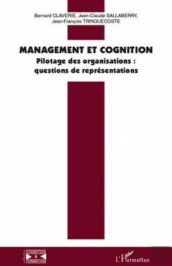 Bertrand.pt - Management Et Cognition ; Pilotage Des Organisations : Questions De Représentations