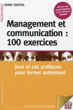 Bertrand.pt - Management Et Communication : 100 Exercices