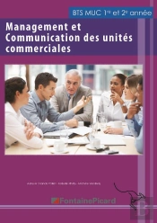 Management Et Communication Des Unités Commerciales ; Bts Muc ; Livre De L'Élève