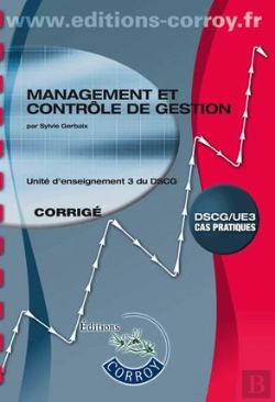 Bertrand.pt - Management Et Contrôle De Gestion ; Ue 3 Du Dscg ; Corrigé