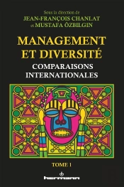 Management Et Diversité : Comparaisons Internationales Tome 1