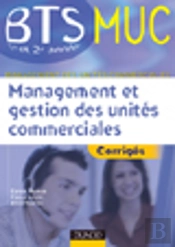 Management Et Gestion Des Unites Commerciales ; Corriges