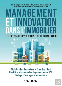 Bertrand.pt - Management Et Innovation Dans L'Immobilier - Les Defis A Relever D'Un Secteur En Mutation
