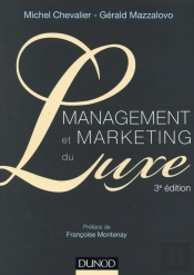Management Et Marketing Du Luxe (3e Édition)