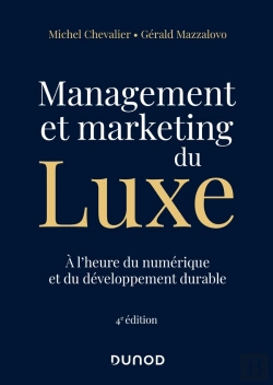 Bertrand.pt - Management Et Marketing Du Luxe : À L'Heure Du Numérique Et Du Développement Durable (4e Édition)