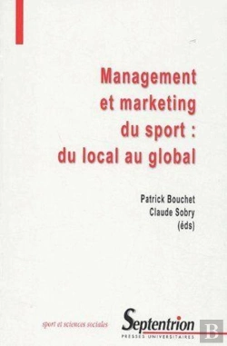 Bertrand.pt - Management Et Marketing Du Sport : Du Local Au Global