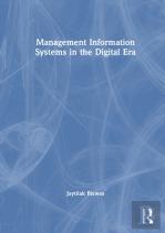 Management Information Systems In The Digital Era