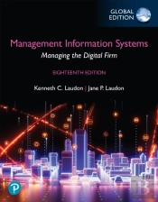 Management Information Systems: Managing The Digital Firm, Global Edition  (Book)