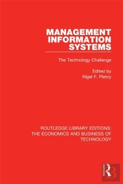 Management Information Systems: The Technology Challenge