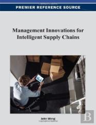 Management Innovations For Intelligent Supply Chains