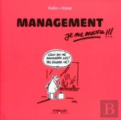 Management, Je Me Marre !!!