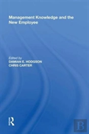 Management Knowledge And The New Employee