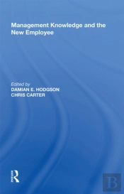 Management Knowledge And The New Employee