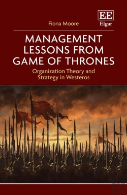 Bertrand.pt - Management Lessons From Game Of Thrones - Organization Theory And Strategy In Westeros