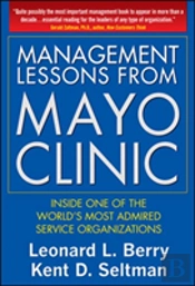 Management Lessons From Mayo Clinic