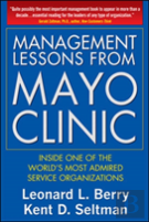 Management Lessons From Mayo Clinic