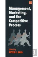 Management, Marketing And The Competitive Process