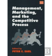 Management, Marketing And The Competitive Process