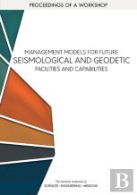 Management Models For Future Seismological And Geodetic Facilities And Capabilities