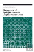 Management Of Ageing In Graphite Reactor Cores