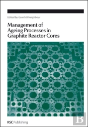 Management Of Ageing In Graphite Reactor Cores