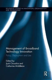 Management Of Broadband Technology And Innovation
